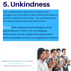 Unkindness at the workplace-Change Catalysts